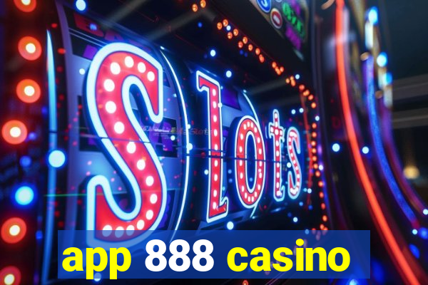 app 888 casino